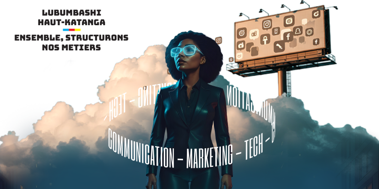 Lubumbashi au cœur de la professionnalisation de la communication et du marketing en RDC